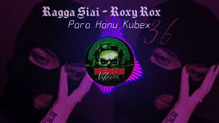 Roxsyrox X Ragga Siai  Poro Honu Kubex png  2025
