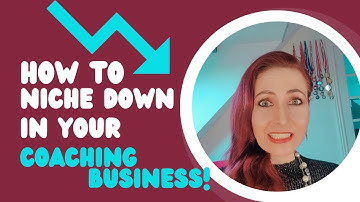 How to niche down in your coaching business