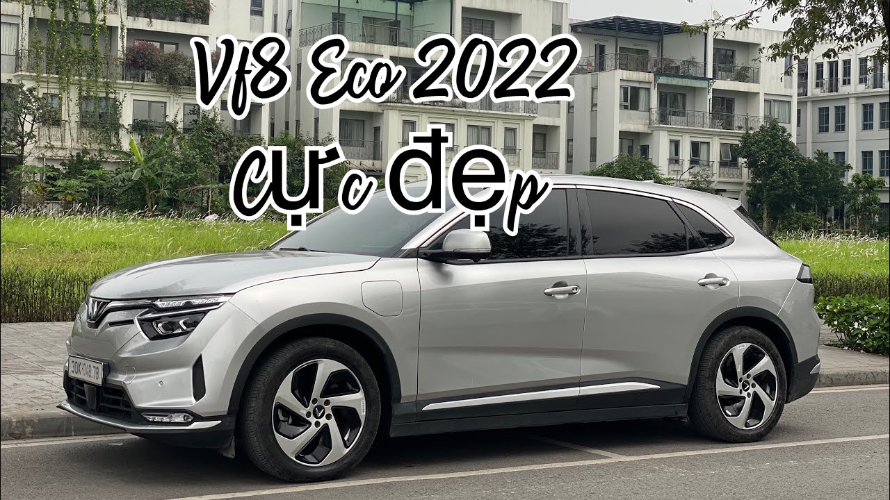 Vf8 eco sao dạo này hót thế. Mua xe cũ đi có khi bán lại vẫn có lời # ...