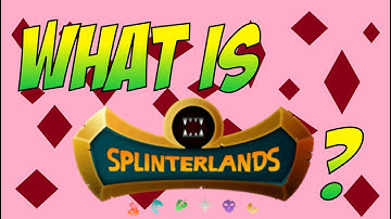 What is Splinterlands - A Very Quick Answer