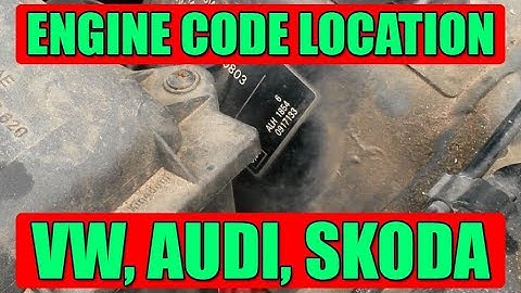 3 places where you can find engine code on VW Golf Mk4, Mk5, Bora, Jetta, Passat