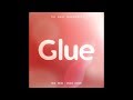 Miniature de la vidéo de la chanson Glue