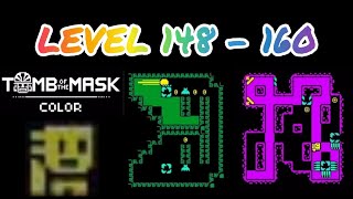 Tomb of the Mask Color : EP.9 ; Level 148-160 👑 Key Success #DarkFay1980 screenshot 3
