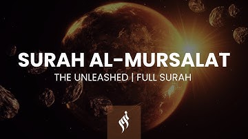 Surah Al Mursalat by Islam Sobhi | سورة المرسلات