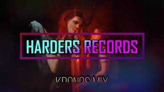 HARDERS RECORDS - This Is Kronos (#hardstyle #hardstylefamily #hardstylemusic #rawstyle #hardcore )