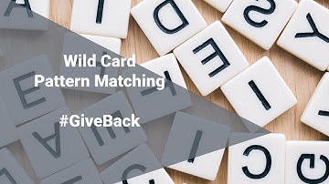 Wild Card Pattern Matching - GiveBack