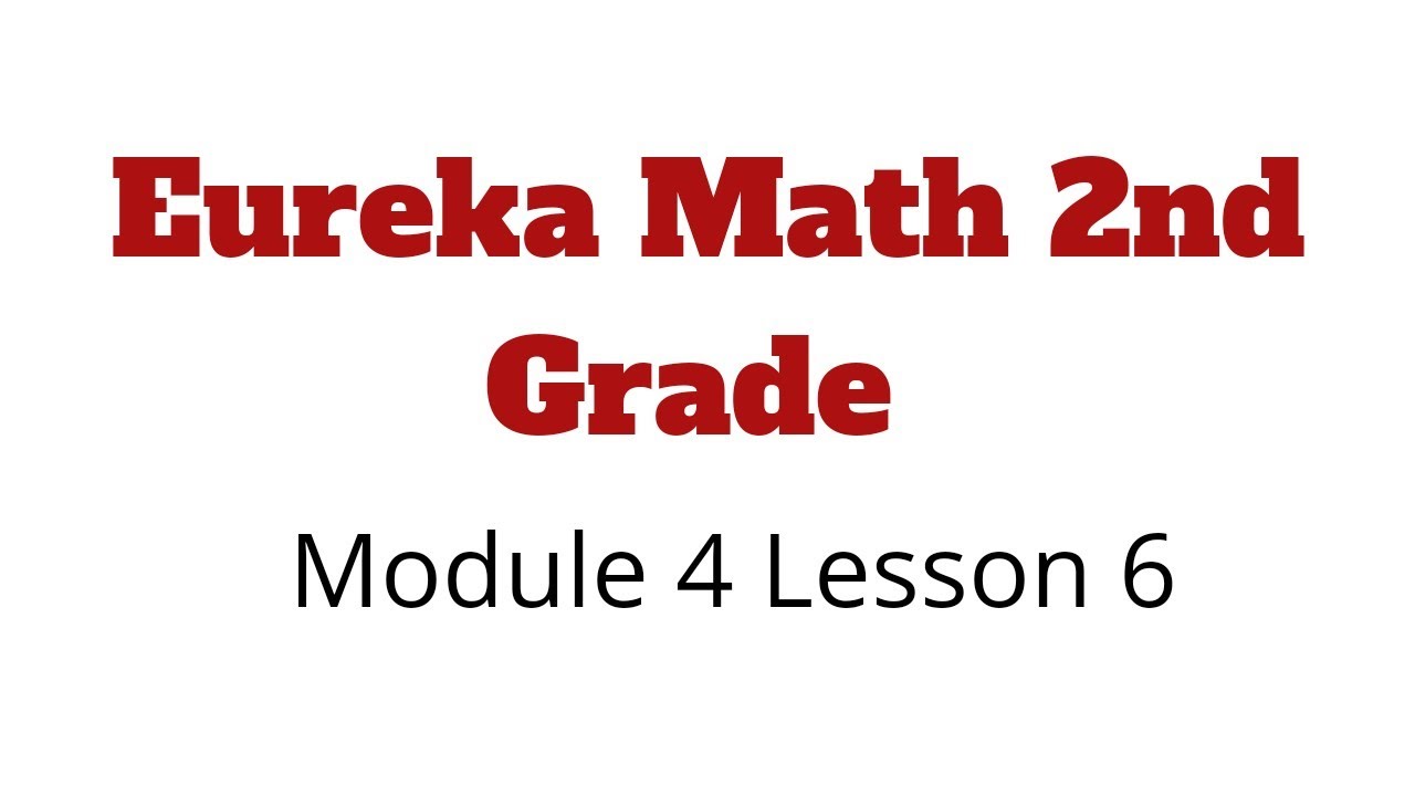 eureka math 2nd grade lesson 6 homework 2.4