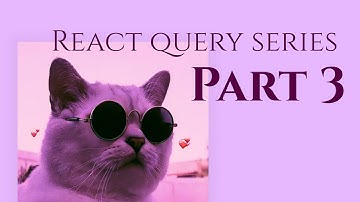 Devtools | React/Tanstack Query Series - Part 3