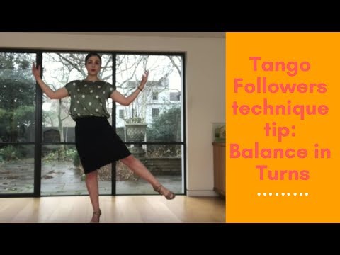 Tango Giros: One special tip for balance (followers technique)