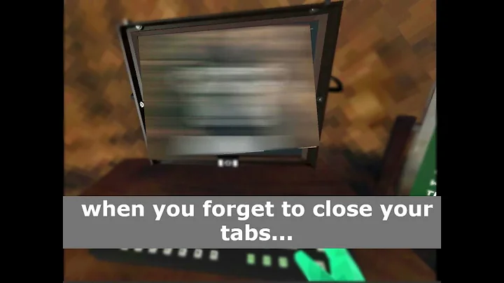 When you forget to close your tabs...