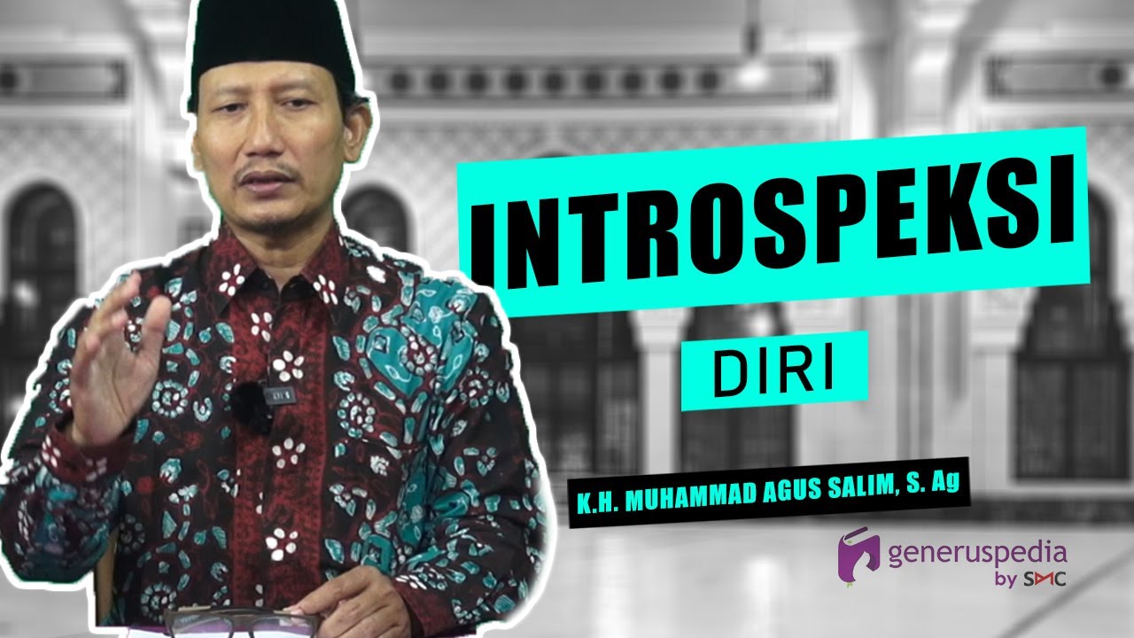INTROSPEKSI DIRI Kultum Ramadhan YouTube INTROSPEKSI DIRI Kultum Ramadhan YouTube