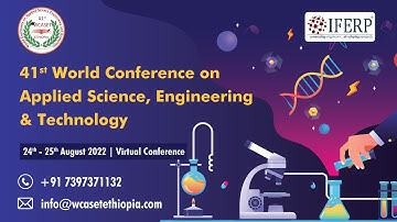 41st World Conference on Applied Science, Engineering & Technology (WCASET-2022)