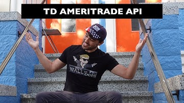 TD Ameritrade API Part 1: Why it