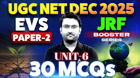 UGC NET Environmental Science | UGC NET EVS Unit 6 Top 30 MCQs By Amit Sir