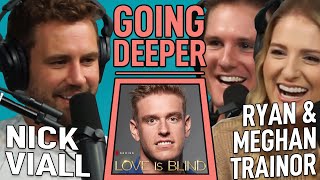 Going Deeper - Ryan and Meghan Trainor  | The Viall Files w/ Nick Viall screenshot 3