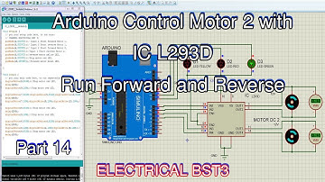 How Arduino Control Motor 2 with IC L293D .Run forward and reverse,Part 14//ELECTRICAL BST 3
