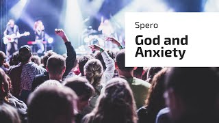 God and Anxiety- الله و القلق