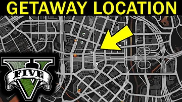 GTA 5: Getaway Vehicle & Location