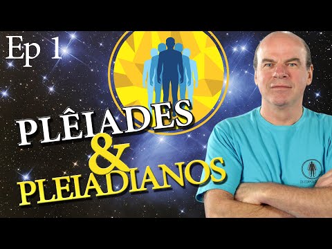 Vídeo: Dos Representantes Encarnados Da Constelação Das Plêiades - Visão Alternativa