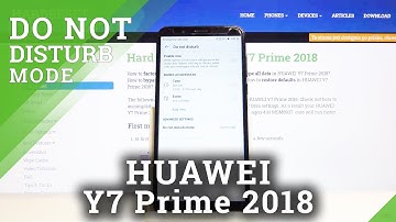 How to Enter DND Mode in HUAWEI Y7 Prime 2018 – Do Not Disturb Mode