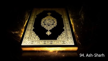 94 Surah 94  Ash Sharh   Saud Al Shuraim سورة الشرح  سعود الشريم