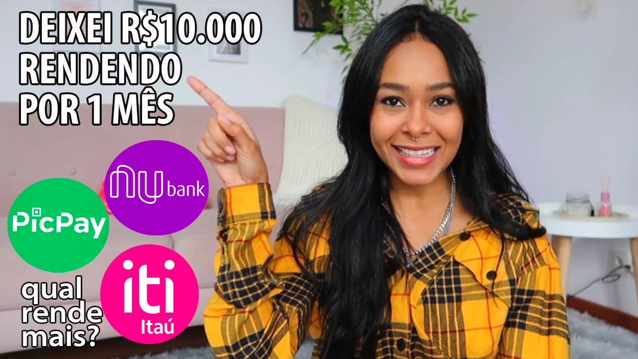 Quanto Rende R 10 MIL Em 1 M s No Nubank PicPay E ITI YouTube quanto-rende-100-reais-por-m-s-no-cofrinho-do-picpay-por-1-ano-5-anos
