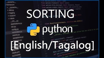 Python Programming for Beginners - 33 Sort and Sorted [English/Tagalog]
