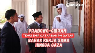 Prabowo dan Gibran Temui Pemimpin Qatar Bahas Kerja Sama Hingga Gaza