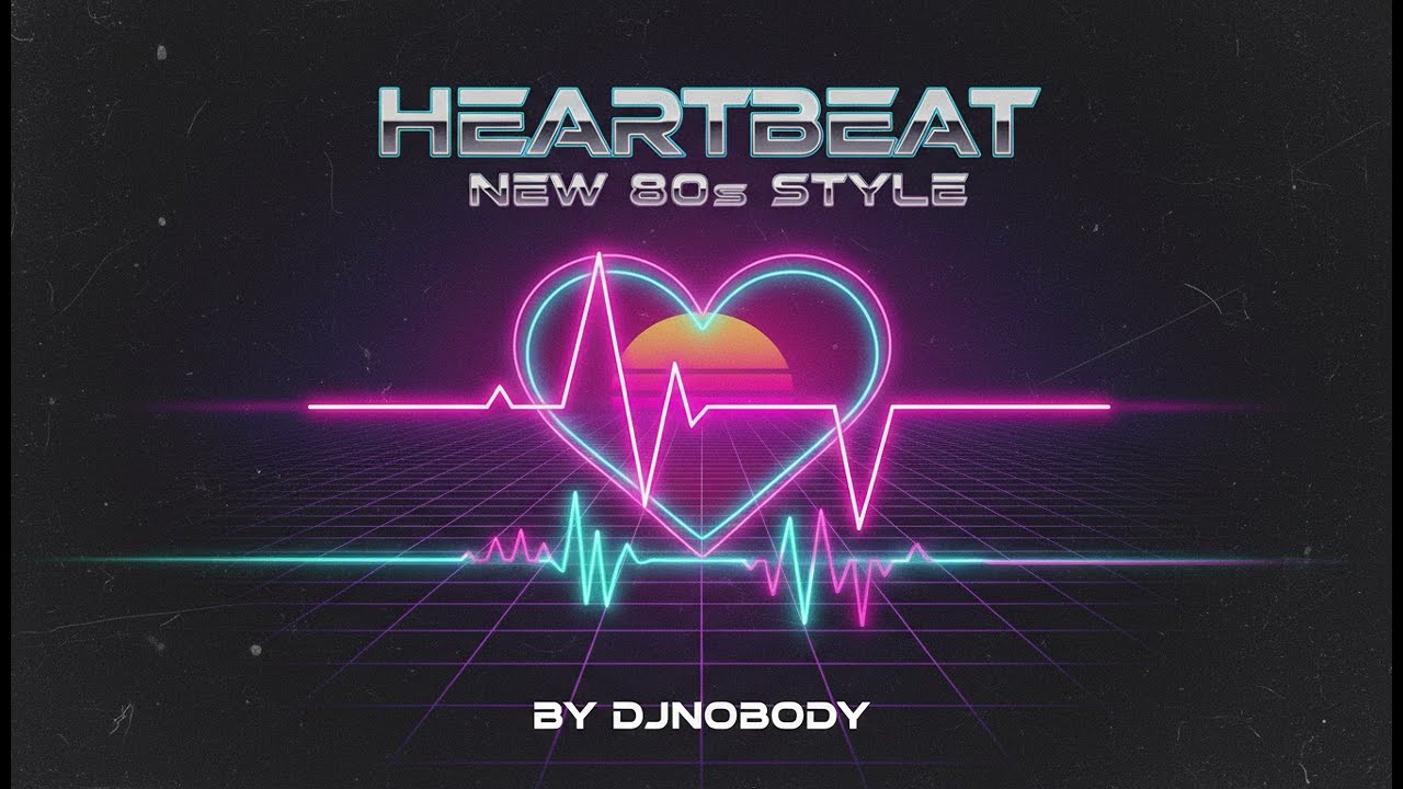 Heartbeat (new 80s Italo by DJnobody)