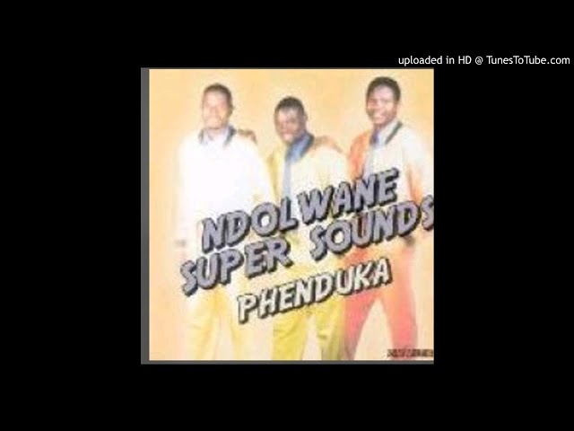 Ndolwane super sounds - Ukhulile class=