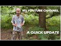 My YouTube channel update