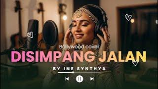 Di Simpang Jalan – Ine Sinthya | Dangdut Versi Musik India