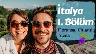 Toskana İtalya 1 Bölüm Floransa Chianti Siena - Trail Of Us Vlog