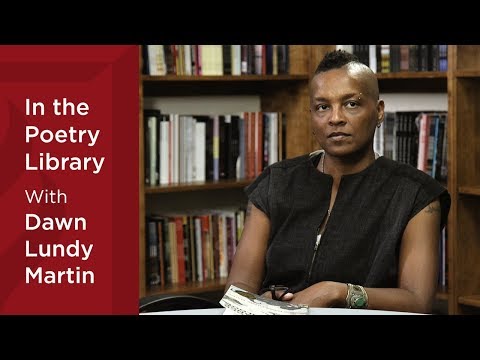 In the Poetry Library With Dawn Lundy Martin