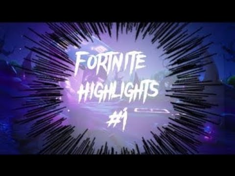 Fortnite Highlights #1