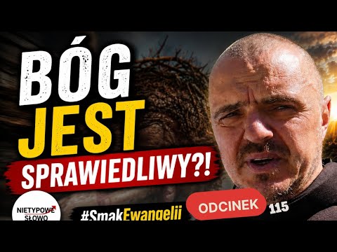 Bóg jest Sprawiedliwy?! #SmakEwangelii #115 #Catholic #reflection
