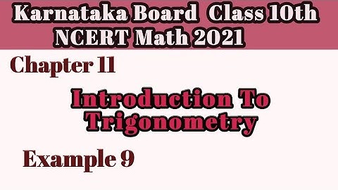 Example 9 Chapter 11 Intro To Trigonometry class 10|Karnataka Board NCERT Math 2021#10classmath