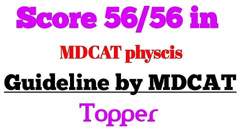 Preparation Tips For MDCAT Physics|Get 100% in MDCAT physics|MDCAT 2021 preparation Tips|mdcat 2021|