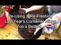 Refreshing & Reusing Last Year's  Garden Container Mixes on a Budget: 3 Examples, Materials & Method