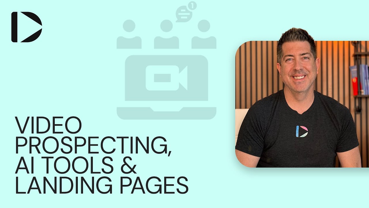 Master Video Prospecting, AI Tools & Landing Pages for Sales Growth