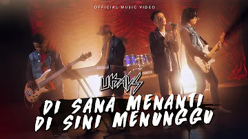 Ukays - Di Sana Menanti Di Sini Menunggu 2023 (Official Music Video)