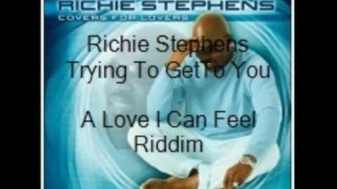 Richie Stephens- Trying To Get To You