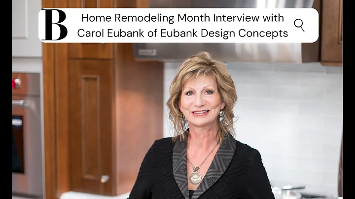 Home Remodeling Month Interview with Eubank Design...