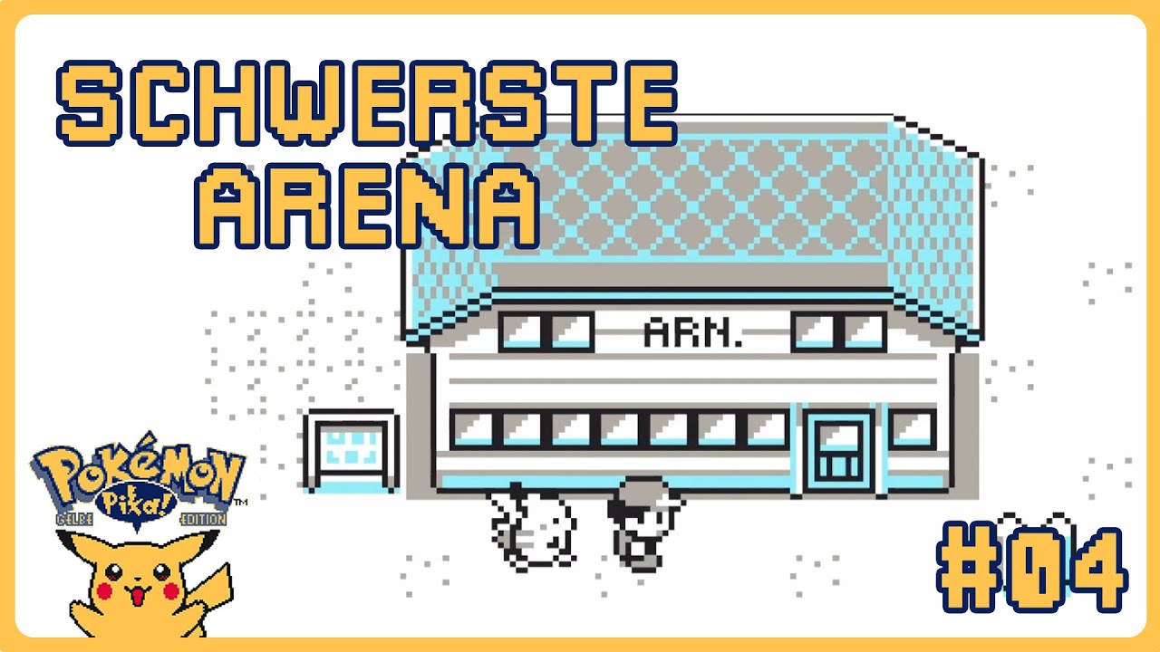 Die schwerste Arena! - Pokémon Gelbe Edition #4