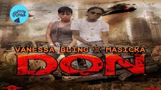 Masicka & Vanessa Bling - Don (Raw) March 2017