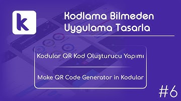 Kodlama Bilmeden Uygulama Yap | Kodular QR Kod Oluşturucu Yapımı | Make QR Code Generator in Kodular