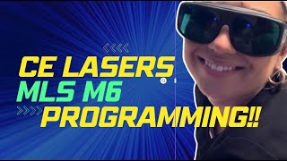 MLS M6 Laser Programming