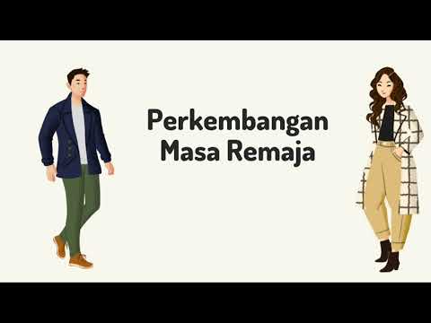 Perkembangan Masa Remaja (Fisik, Psikologi, Emosional, Sosial)