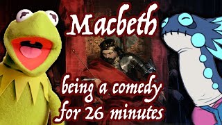 Macbeth Being A Comedy For 26 Minutes