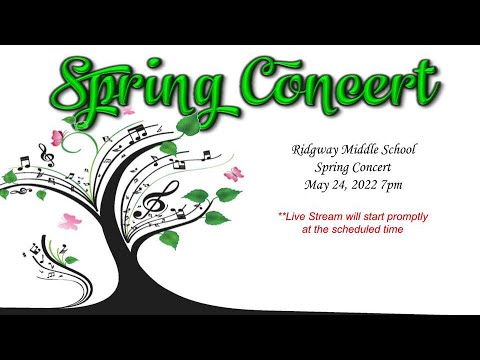 Ridgway Middle School Spring Concert 2022